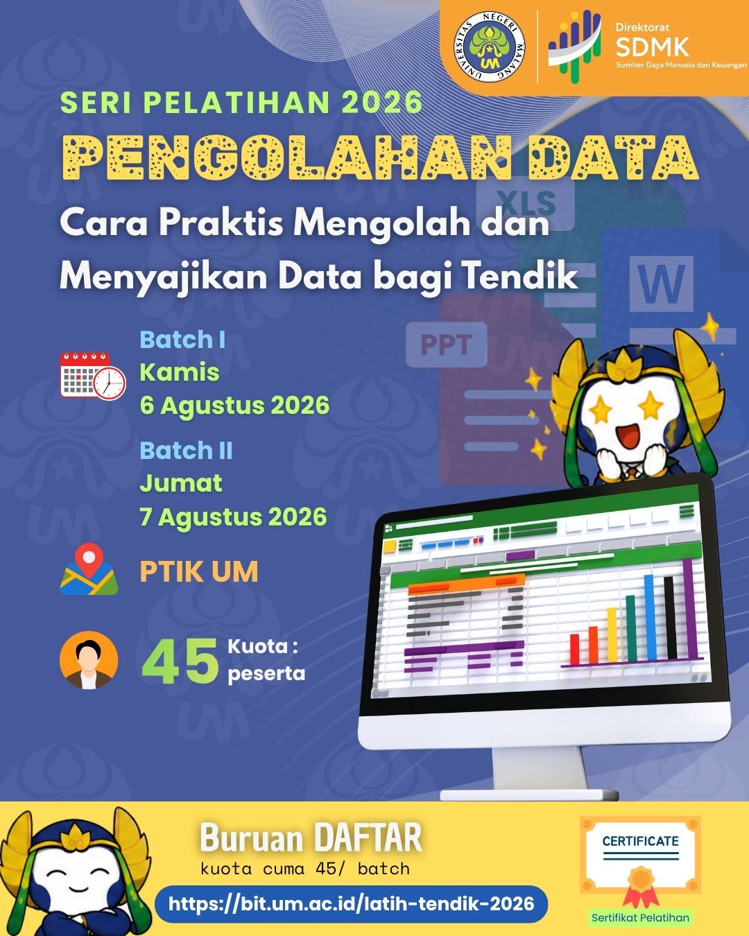 Pelatihan Pengolahan dan Penyajian Data bagi Tendik UM